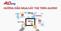 Hướng Dẫn Mua/Lấy Thẻ Và Nạp Tiền Vào Tài Khoản Trên Alopay